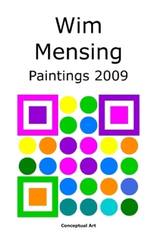 Cover of Wim Mensing Paintings 2009