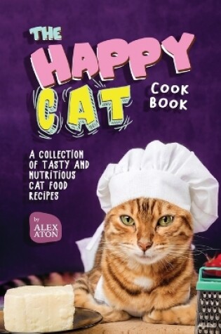 Cover of The Happy Cat Cookbook