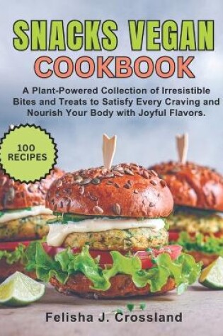 Cover of Snacks Vegan Cookbook