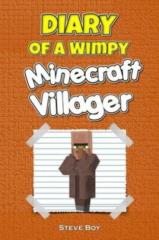 Cover of Diary of a Wimpy Minecraft Villager