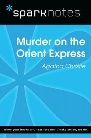 Cover of Murder on the Orient Express (Sparknotes Literature Guide)