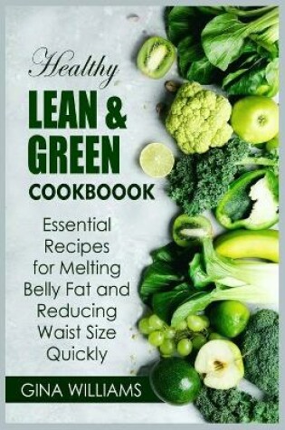 Cover of Healthy Lean and Green Cookbook