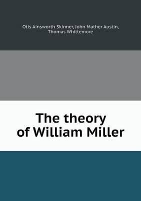 Book cover for The theory of William Miller