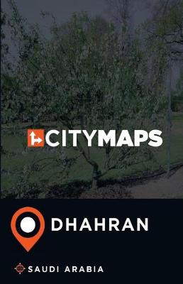 Book cover for City Maps Dhahran Saudi Arabia