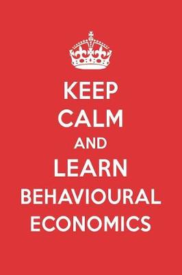 Book cover for Keep Calm and Learn Behavioural Economics