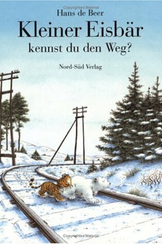Cover of Kleiner Eisbar, Kennst Du Den Weg?