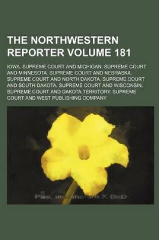 Cover of The Northwestern Reporter Volume 181