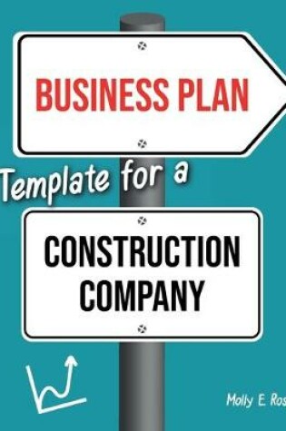 Cover of Business Plan Template For A Construction Company