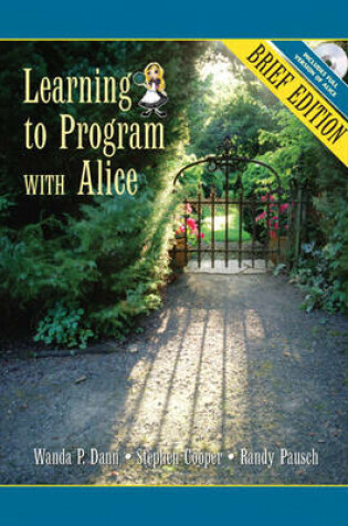 Cover of Learning to Program with Alice, Brief Edition