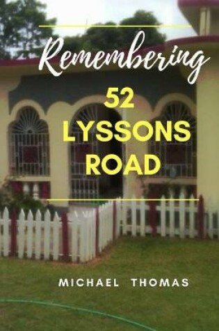 Cover of Remembering 52 Lyssons Road