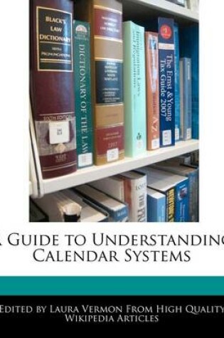 Cover of A Guide to Understanding Calendar Systems