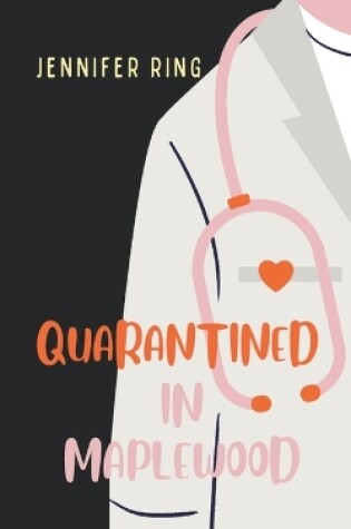 Cover of Quarantined in Maplewood