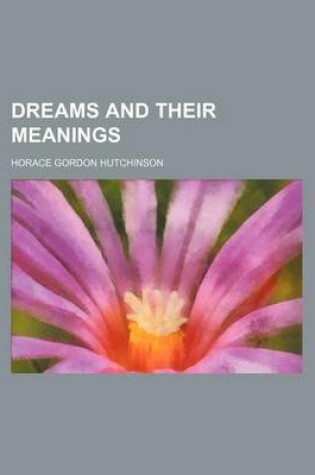 Cover of Dreams and Their Meanings