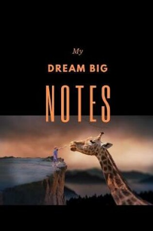 Cover of My Dream Big Notes