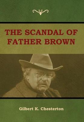 Book cover for The Scandal of Father Brown