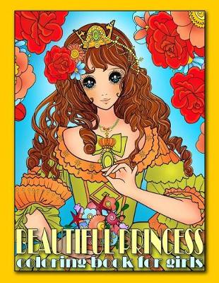 Cover of Beautiful Princess Coloring Book for Girls