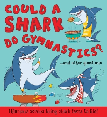 Book cover for Could a Shark Do Gymnastics?