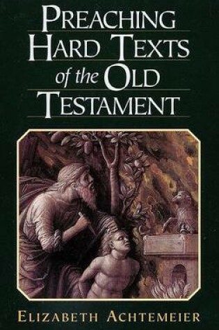 Cover of Preaching Hard Texts of the Old Testament