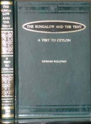 Book cover for Bungalow and the Tent; or, a Visit to Ceylon