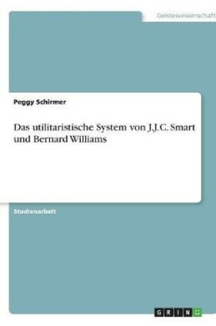 Cover of Das utilitaristische System von J.J.C. Smart und Bernard Williams