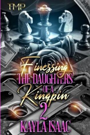 Cover of Finessing the Daughters of a Kingpin 2