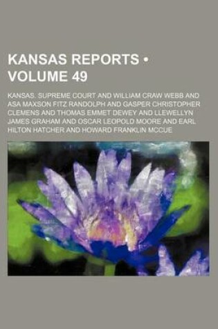 Cover of Kansas Reports (Volume 49 )