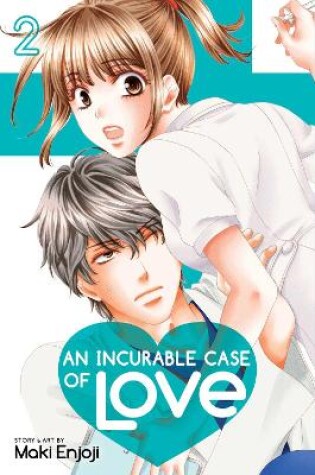 Cover of An Incurable Case of Love, Vol. 2