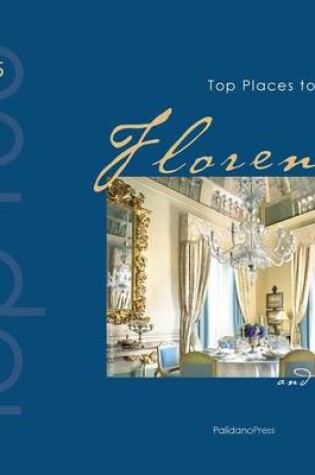 Cover of Top Places to Stay in Florence & Nearby 2015