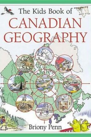 Cover of Kids Book of Canadian Geography