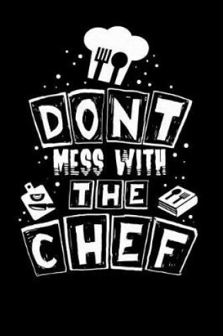Cover of Don't Mess With The Chef