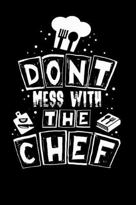 Book cover for Don't Mess With The Chef