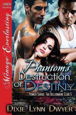 Book cover for Phantom's Destruction or Destiny [Power Surge