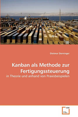 Book cover for Kanban als Methode zur Fertigungssteuerung