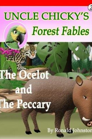 Cover of The Ocelot and The Peccary