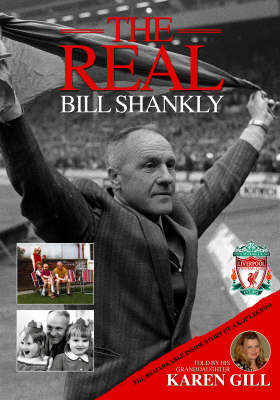 Book cover for The Real Bill Shankly