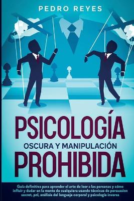 Book cover for Psicologia Oscura Y Manipulacion Prohibida