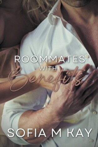 Cover of Roommates with Benefits