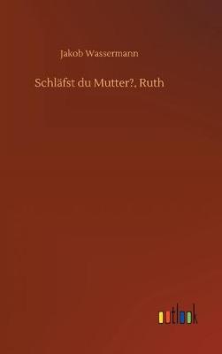 Book cover for Schl�fst du Mutter?, Ruth