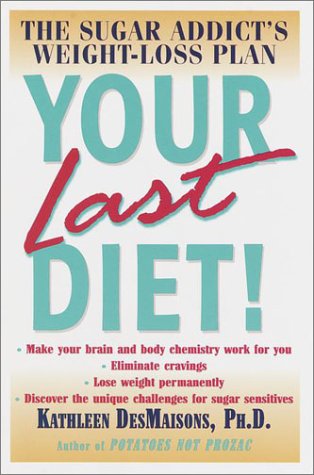 Book cover for Your Last Diet: Sugar Addict's Weig