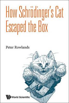 Book cover for How Schr?dinger's Cat Escaped the Box