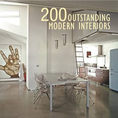 Book cover for 200 Outstanding Modern Interiors