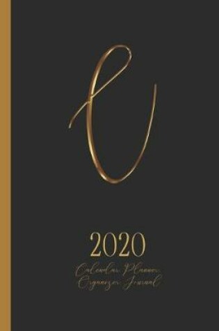 Cover of C - 2020 Calendar, Planner, Organizer, Journal