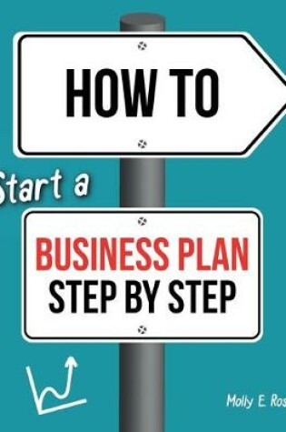 Cover of How To Start A Business Plan Step By Step