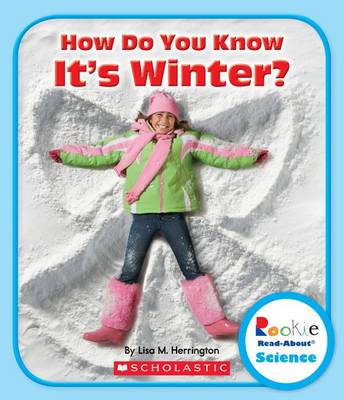 Book cover for How Do You Know It's Winter? (Rookie Read-About Science: Seasons)