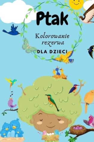 Cover of Kolorowanka dla dzieci z ptakami