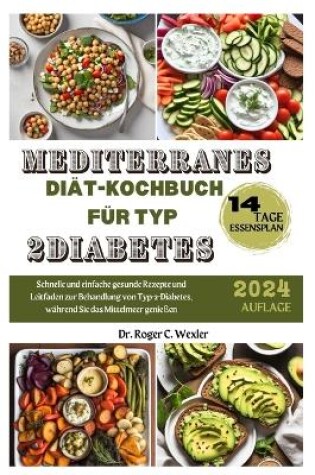 Cover of Mediterranes Diät-Kochbuch Für Typ 2diabetes