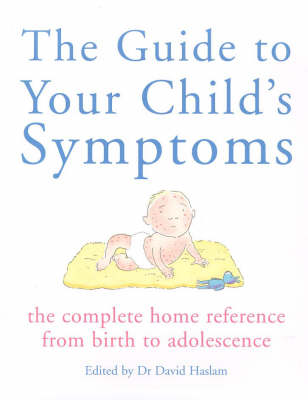Book cover for The Guide to Your Child's Symptoms