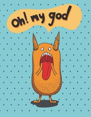 Book cover for Oh! my god