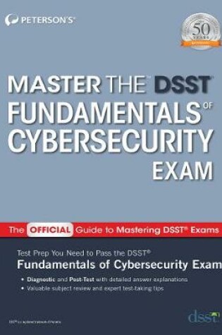 Cover of Master the DSST Fundamentals of Cybersecurity Exam