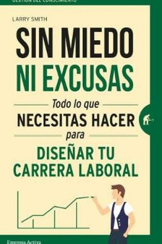 Cover of Sin Miedo Ni Excusas